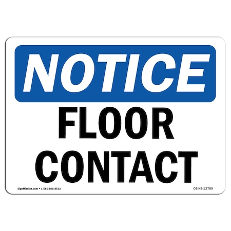 Signmission Safety Sign, OSHA Notice, 3.5" Height, Floor Contact Sign, Landscape, 10PK OS-NS-D-35-L-12789-10PK